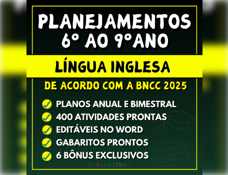 Planejamentos de Língua Inglesa 6 ao 9 ano